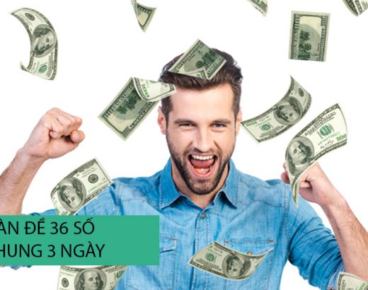 DÀN ĐỀ 36 SỐ KHUNG 3 NGÀY